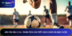 Kèo Tài Xỉu 2 1/4