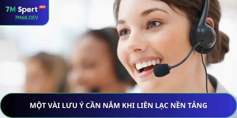 Một vài lưu ý cần nắm khi liên lạc nền tảng